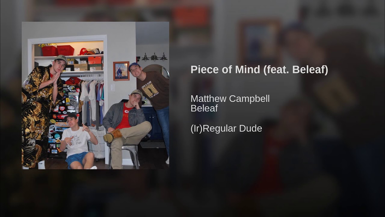 Piece of Mind (feat. Beleaf)