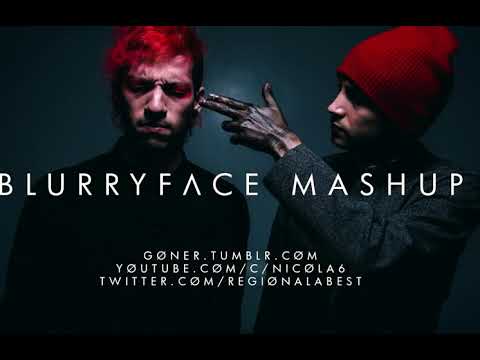 Blurryface mega mashup (read description)