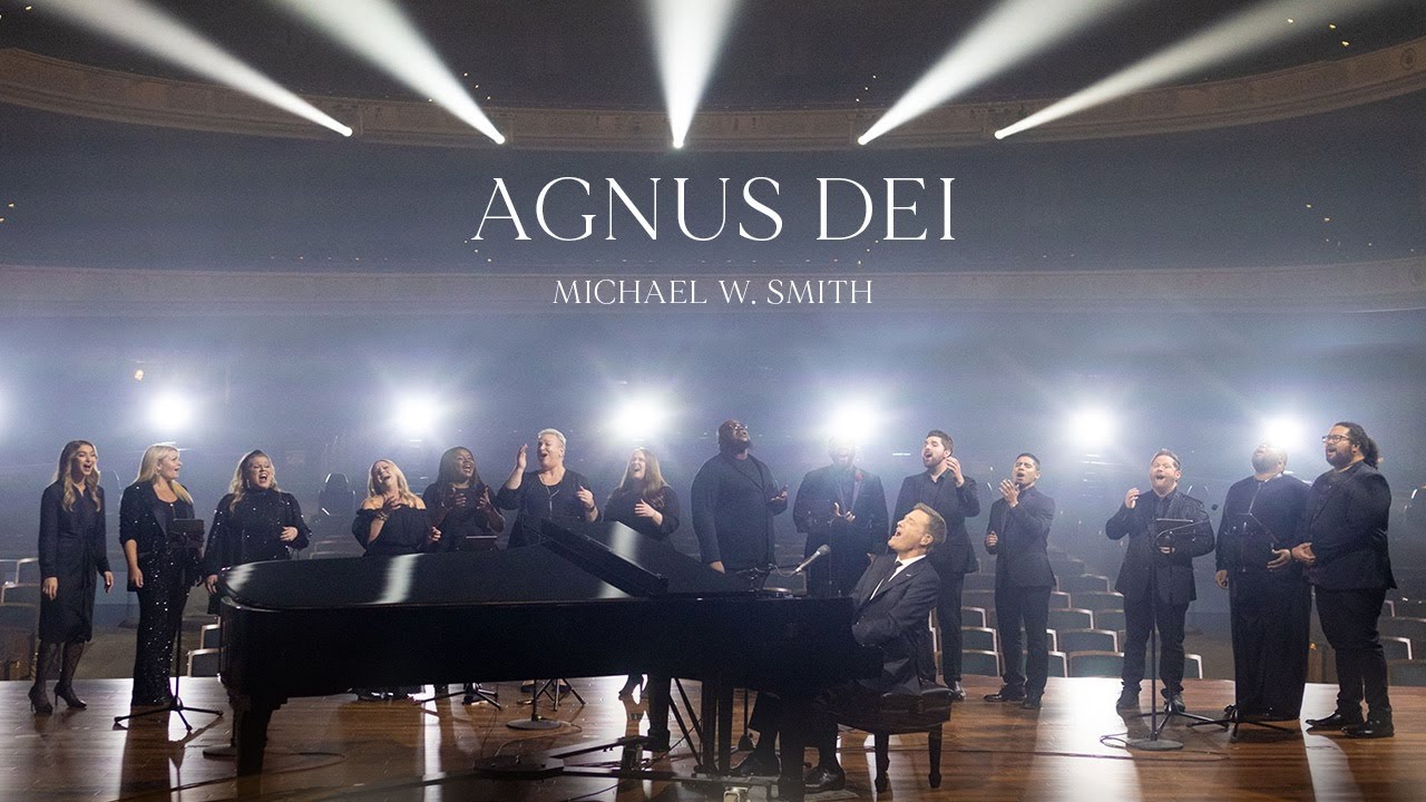 Michael W. Smith - Agnus Dei (Live)