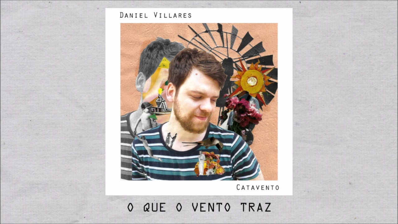 Daniel Villares - O Que o Vento Traz (Áudio Oficial)