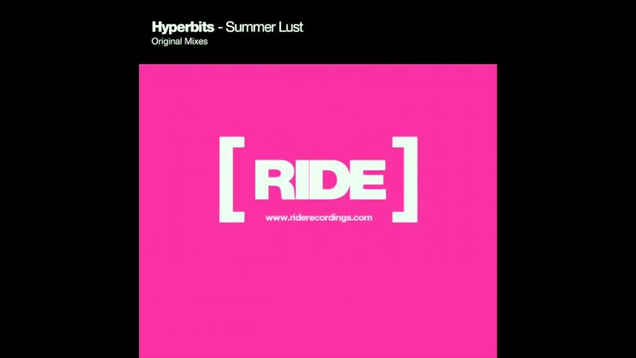 Hyperbits - Summer Lust (Original Mix)