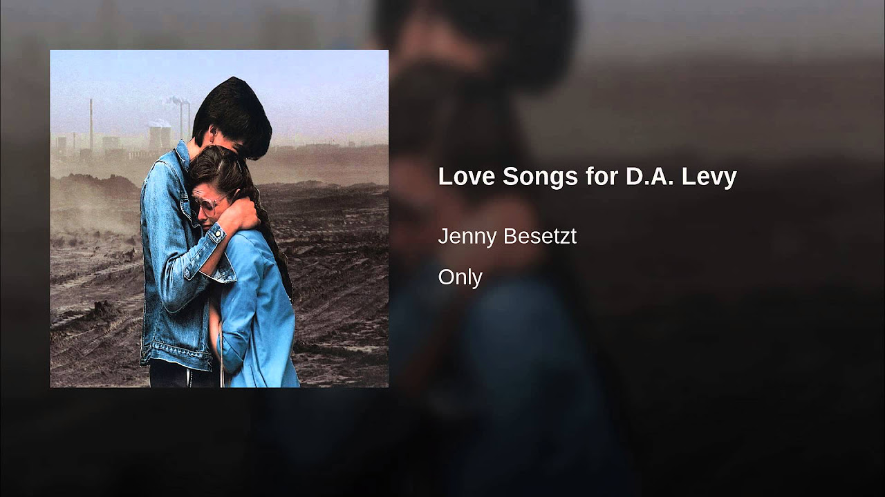 Love Songs for D.A. Levy