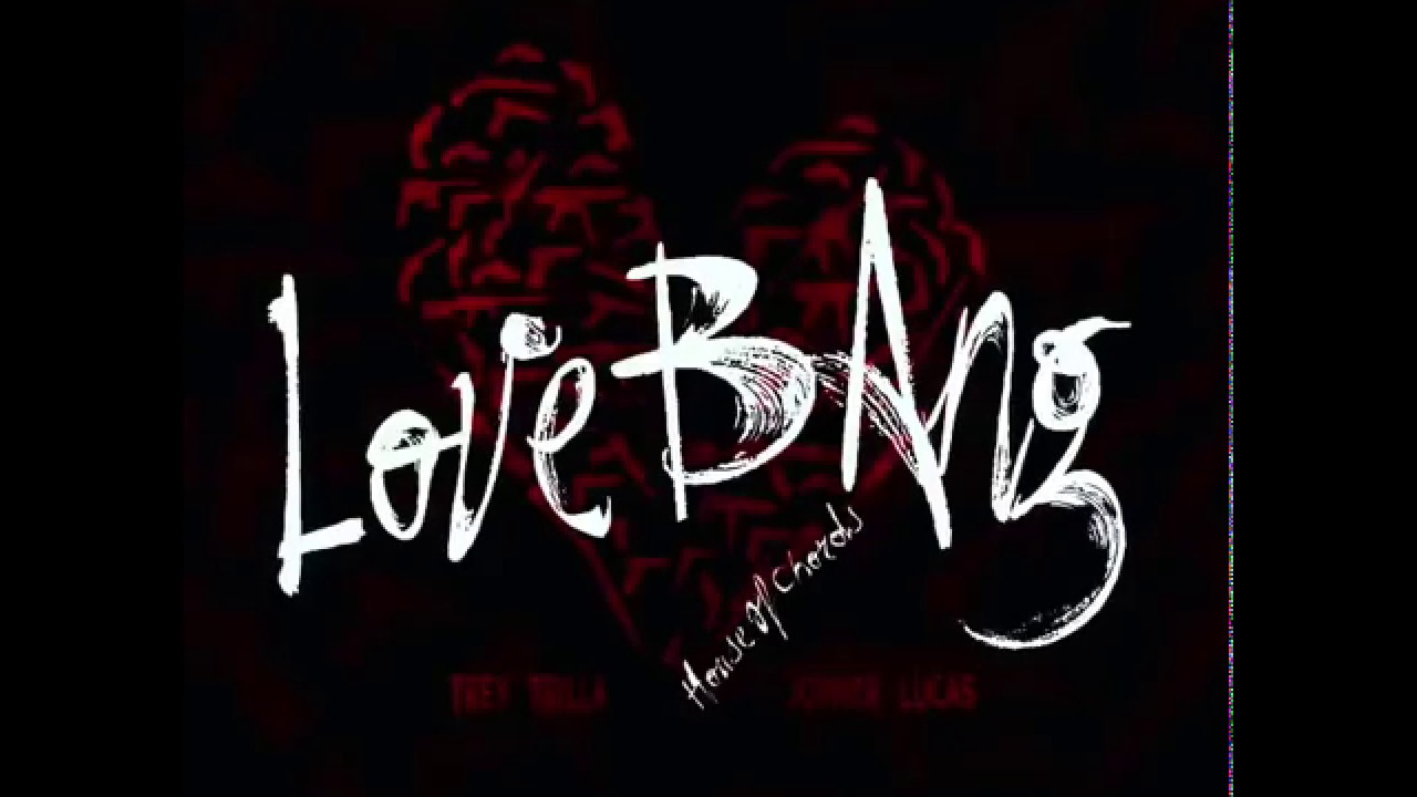 Love Bang - Trey Trilla x Joyner Lucas