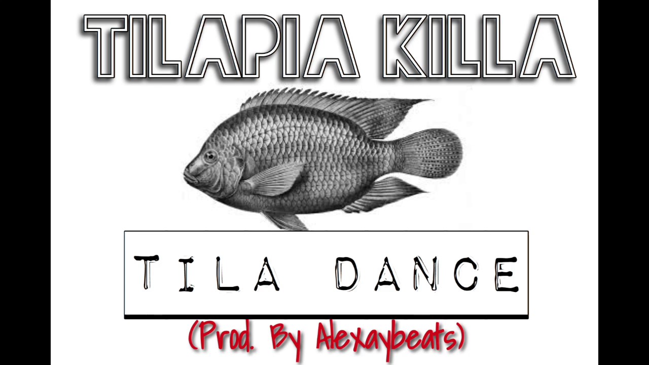 Tilapia Killa   Tila Dance (Official Audio)