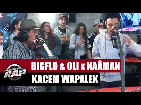 Freestyle Bigflo & Oli x Naâman x Kacem Wapalek #PlanèteRap