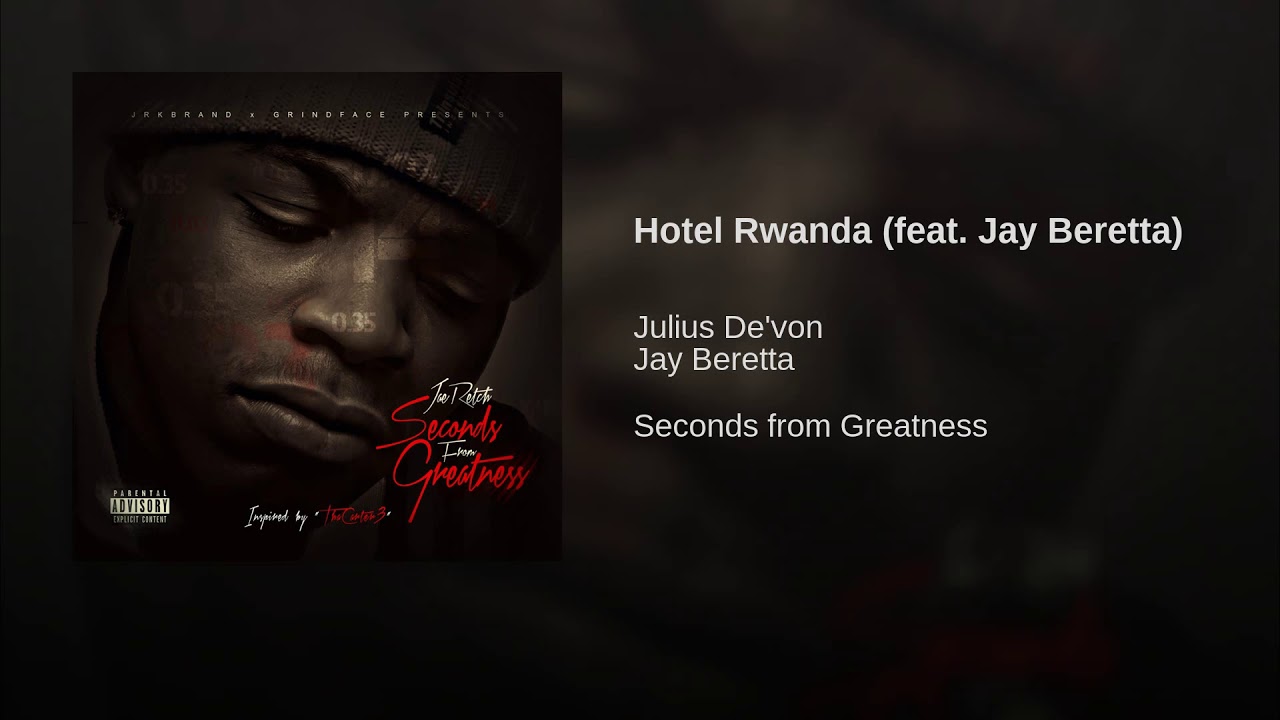 Hotel Rwanda (feat. Jay Beretta)