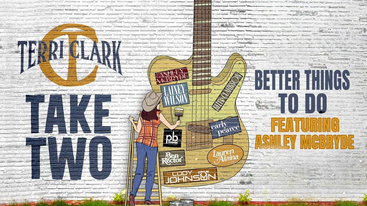 Terri Clark featuring Ashley McBryde - Better Things To Do (Official Audio)
