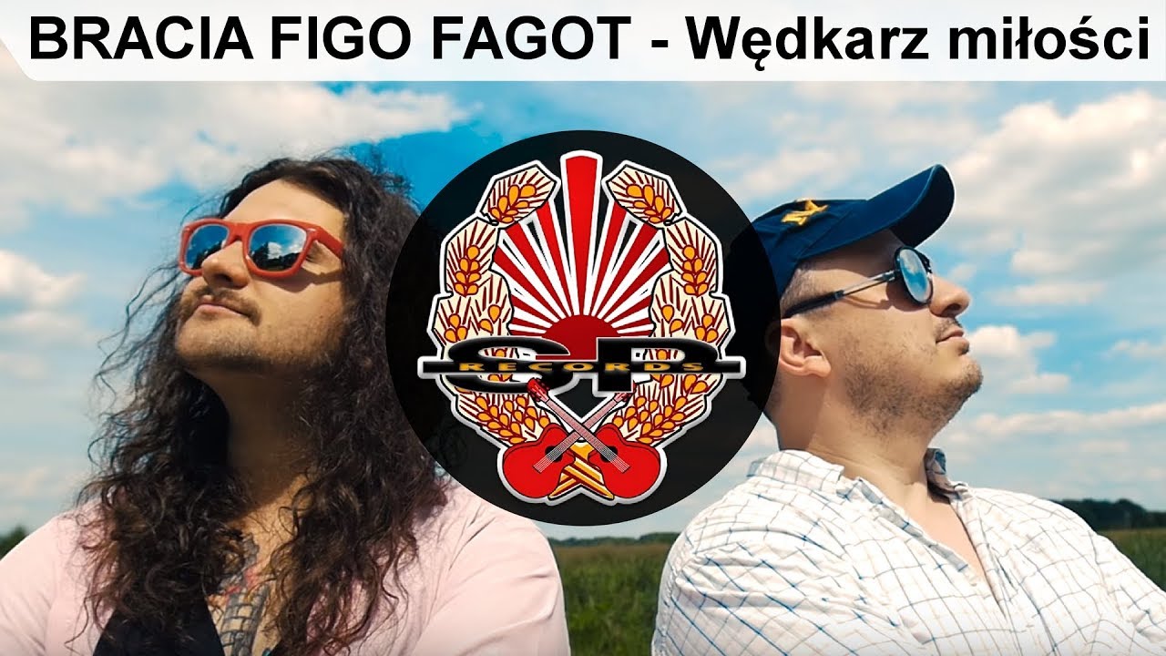 BRACIA FIGO FAGOT - Wędkarz miłości [OFFICIAL VIDEO]