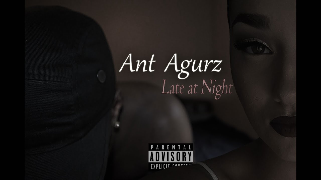 Ant Devon - Late at Night (Audio)