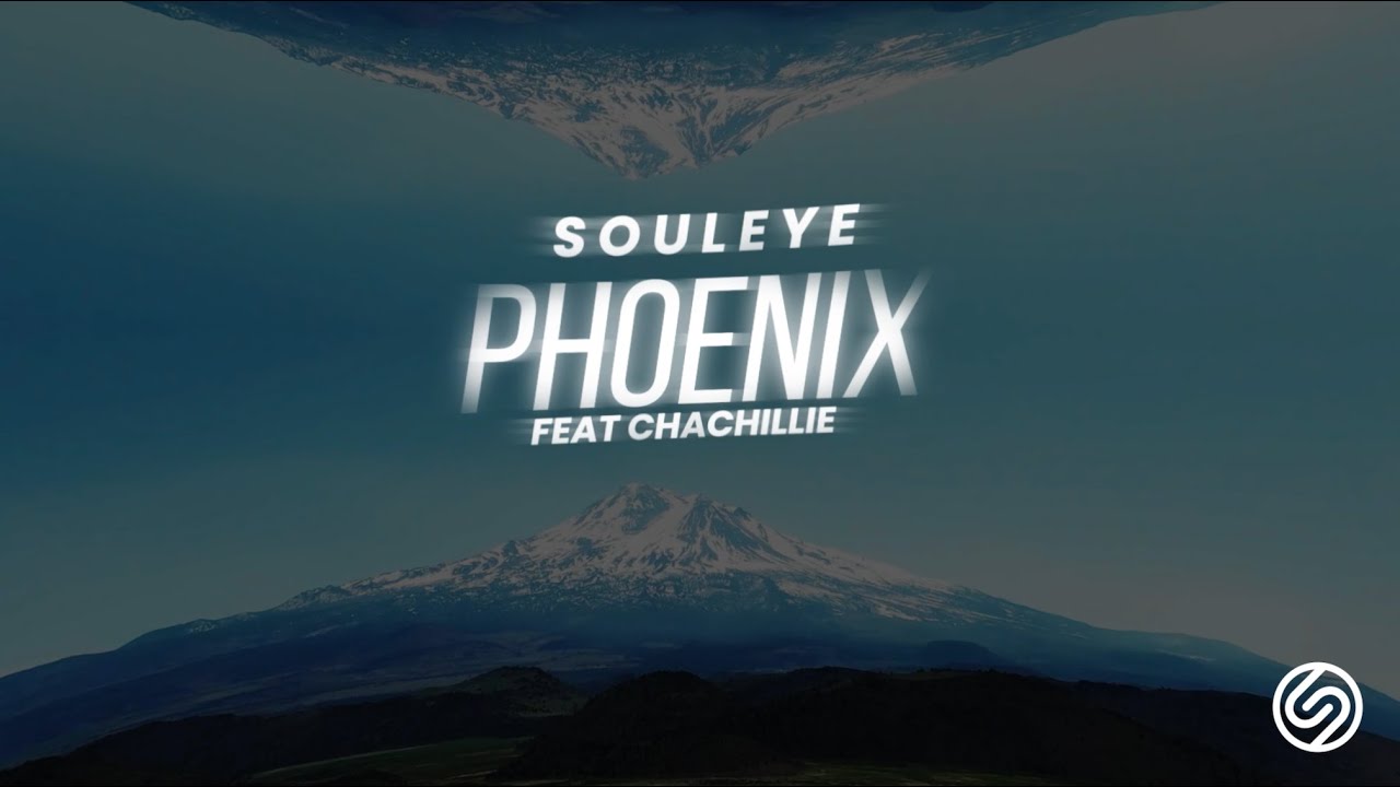 Souleye - Official 'Phoenix' (feat. Chachillie) Lyric Video