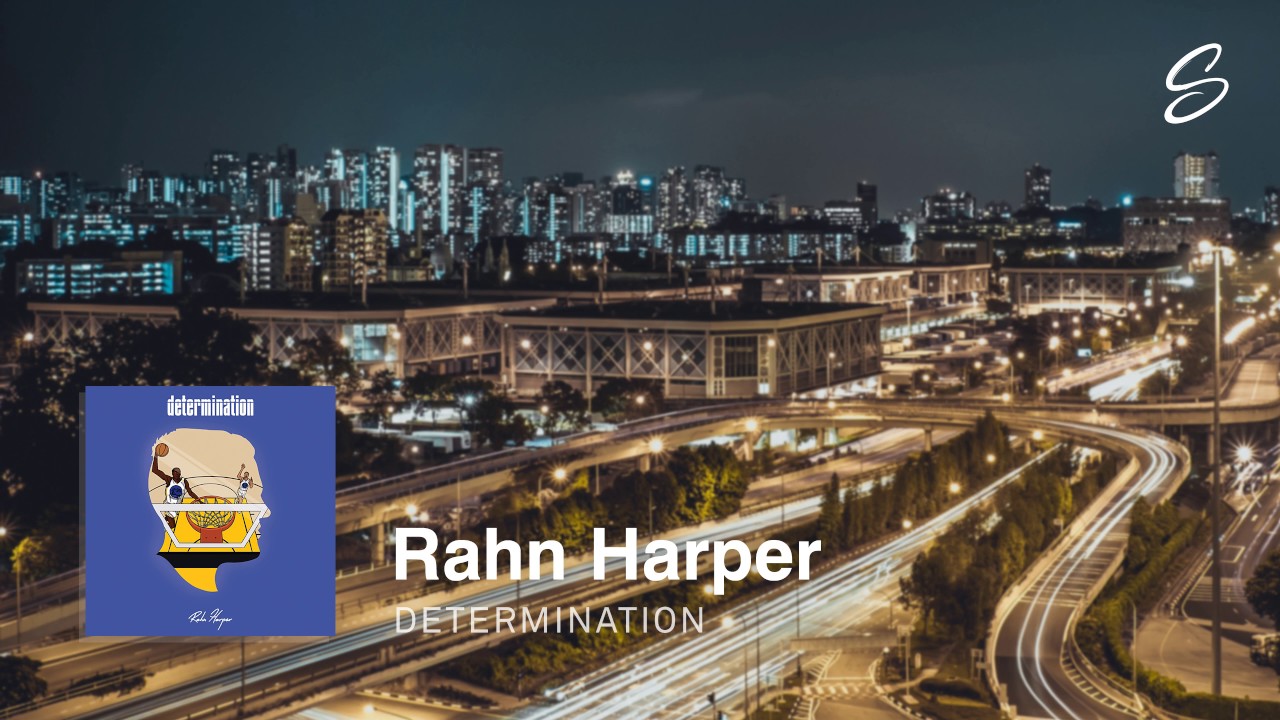 Rahn Harper - Determination (Prod. Mammyth)