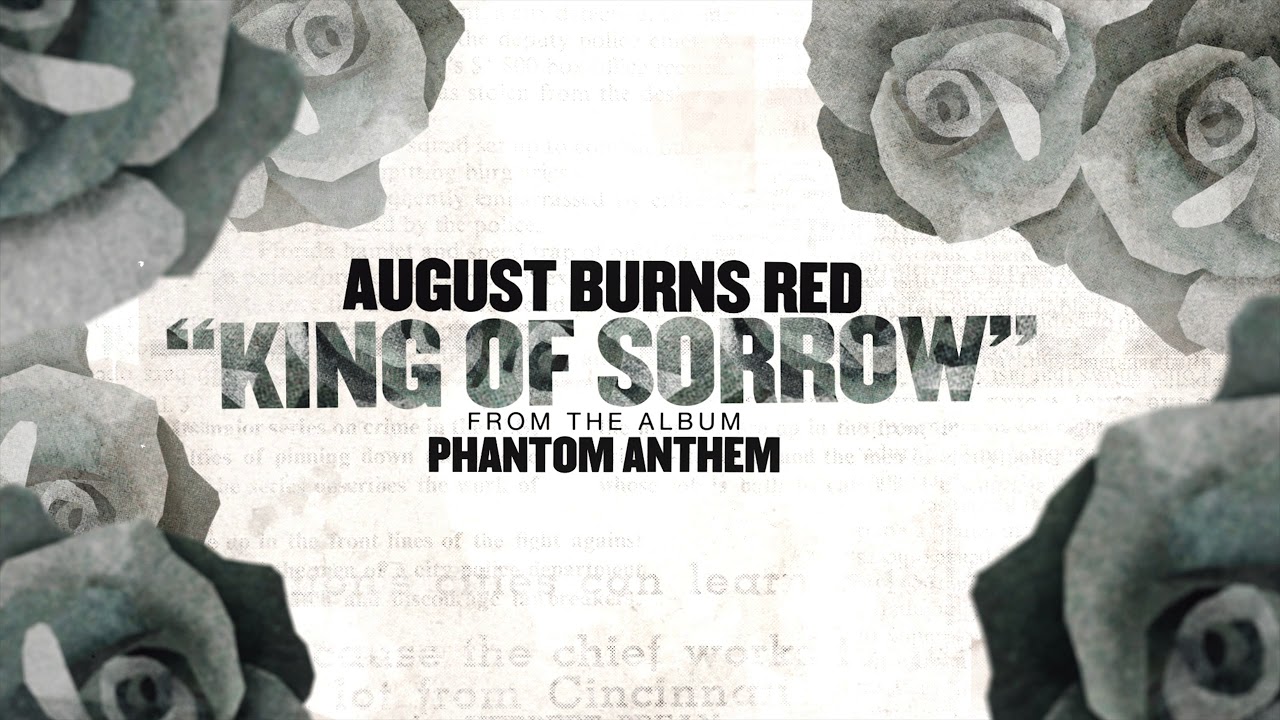 August Burns Red - King of Sorrow