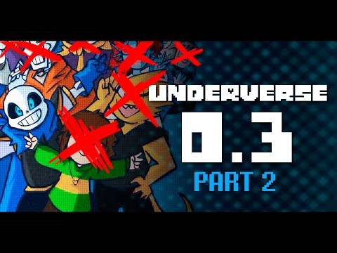 UNDERVERSE 0.3 Part 2 [By Jakei]