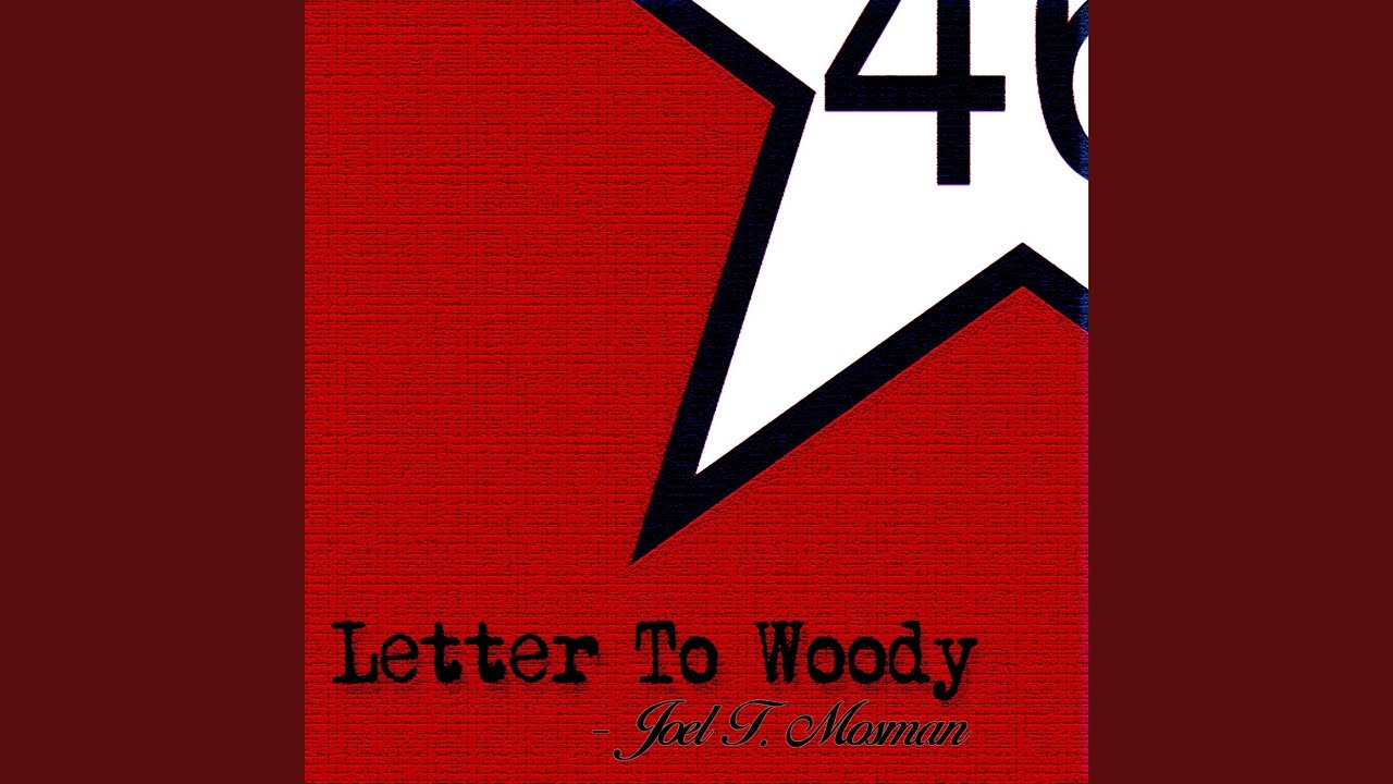 Letter to Woody