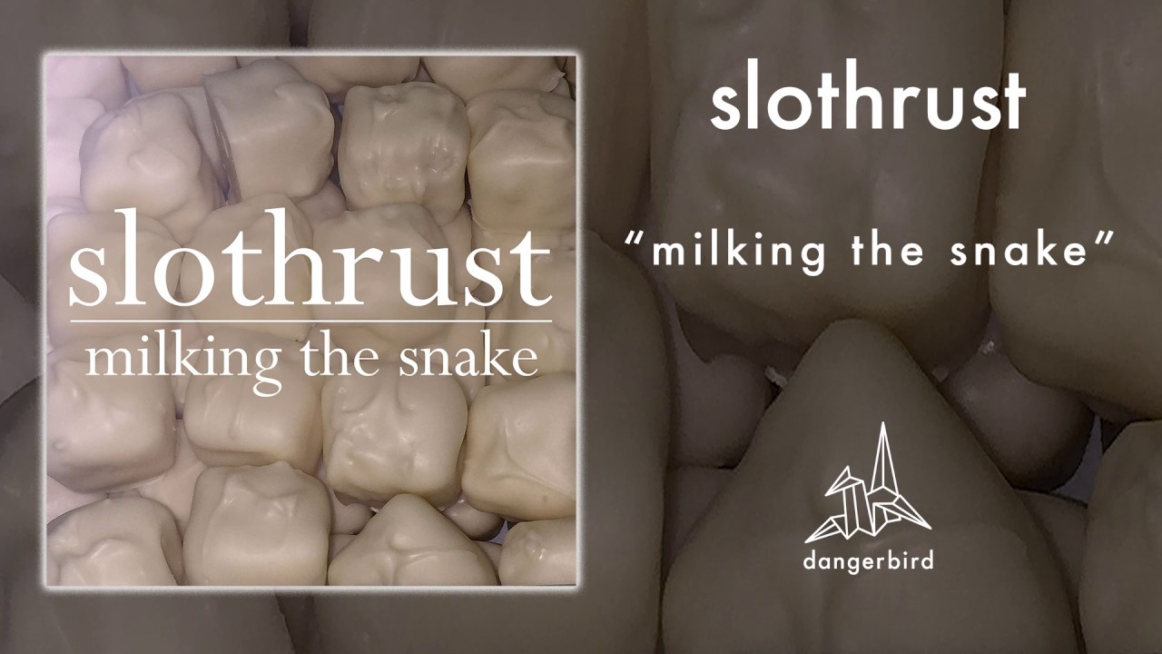 slothrust - 'Milking The Snake' [Official Audio]