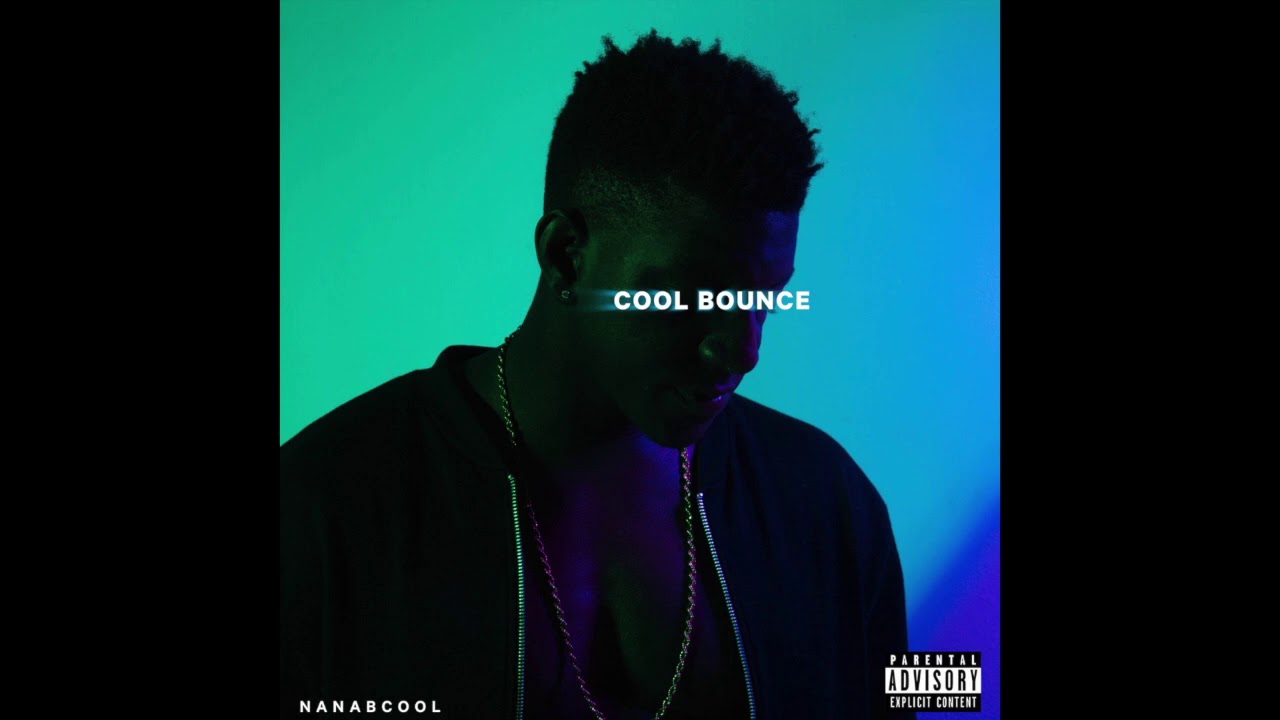 NanaBcool - Cool Bounce (Official Audio)