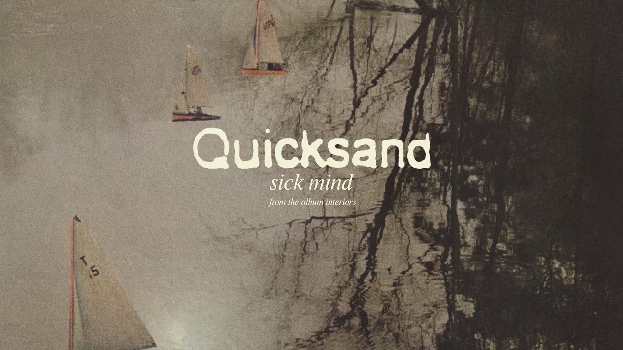 Quicksand - "Sick Mind" (Full Album Stream)