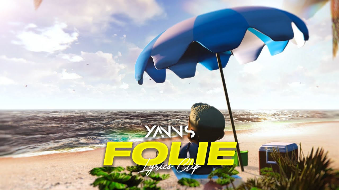 Yanns  - FOLIE (Lyrics clip)