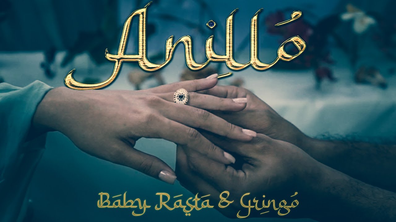 Baby Rasta & Gringo -  Anillo Official Video