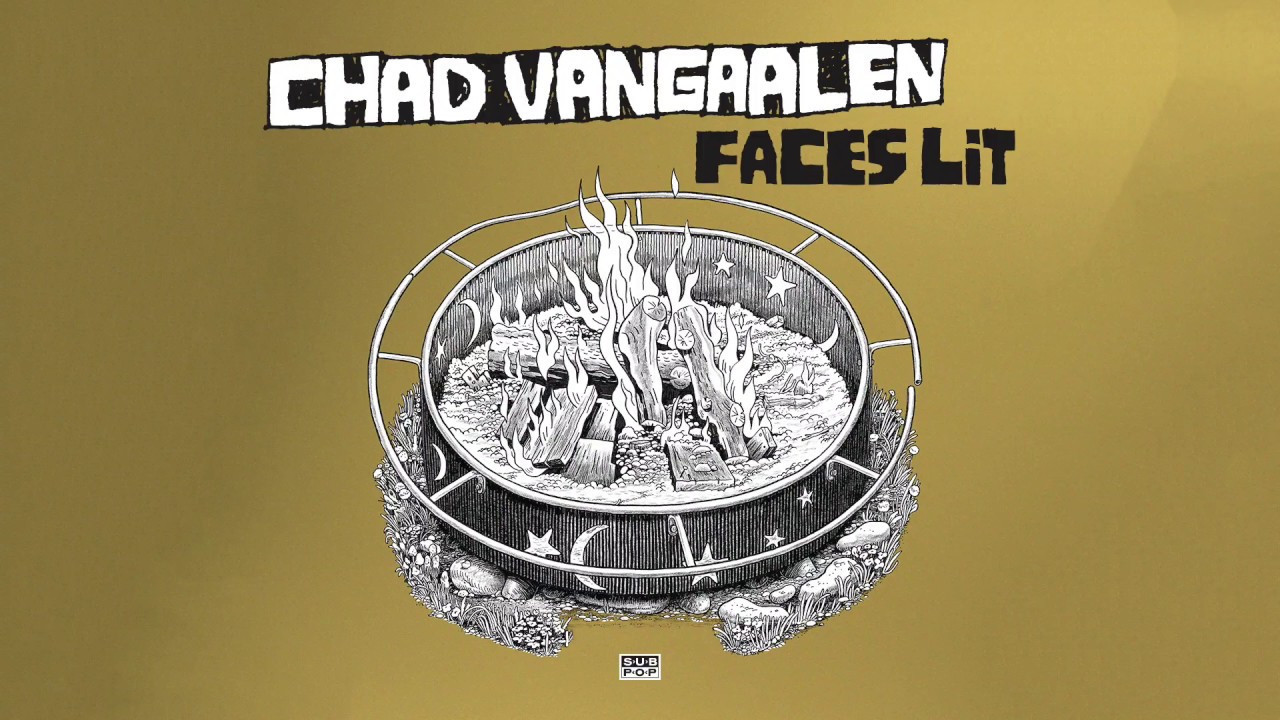 Chad VanGaalen - Faces Lit