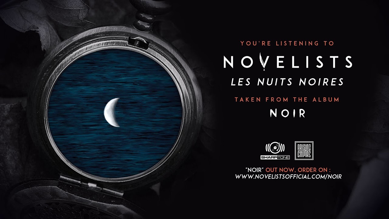 NOVELISTS - Les Nuits Noires (OFFICIAL TRACK)