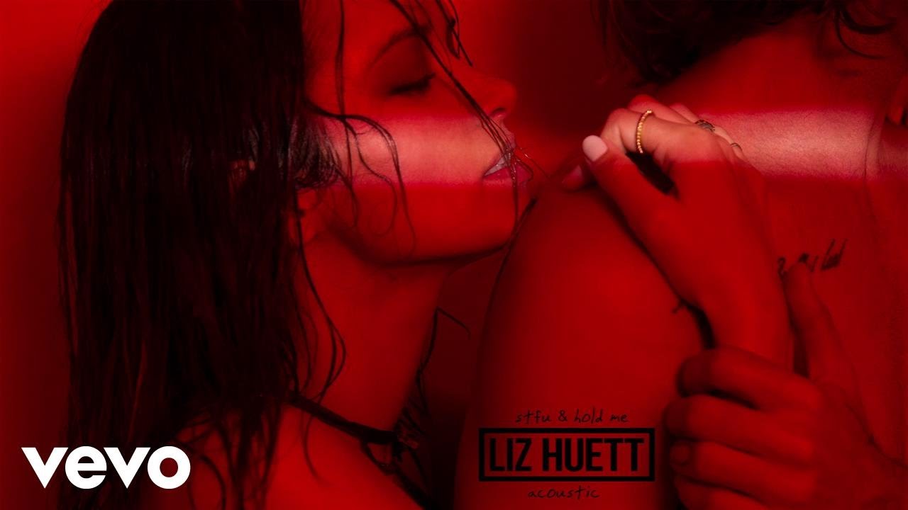 Liz Huett - STFU & Hold Me (Audio)