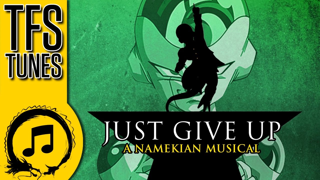 Dragonball Z Abridged MUSIC: Freeza - Just Give Up! (A Hamilton Song Parody)