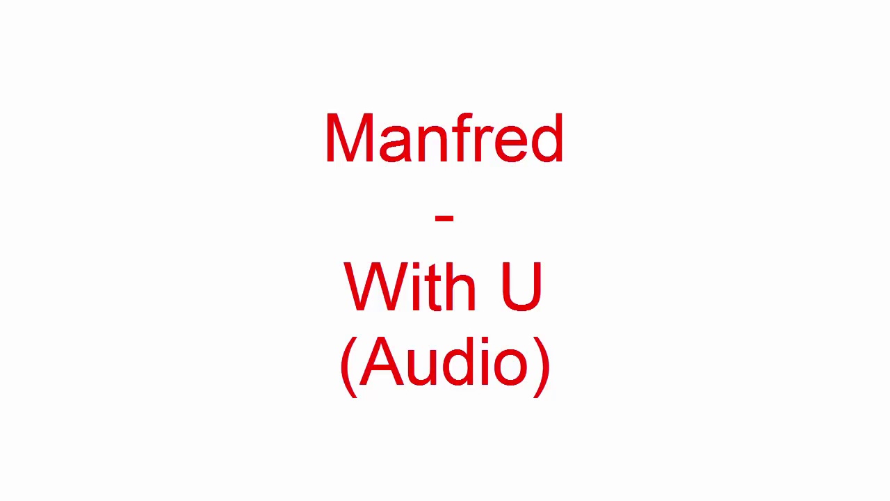 Manfred - With U (Audio)