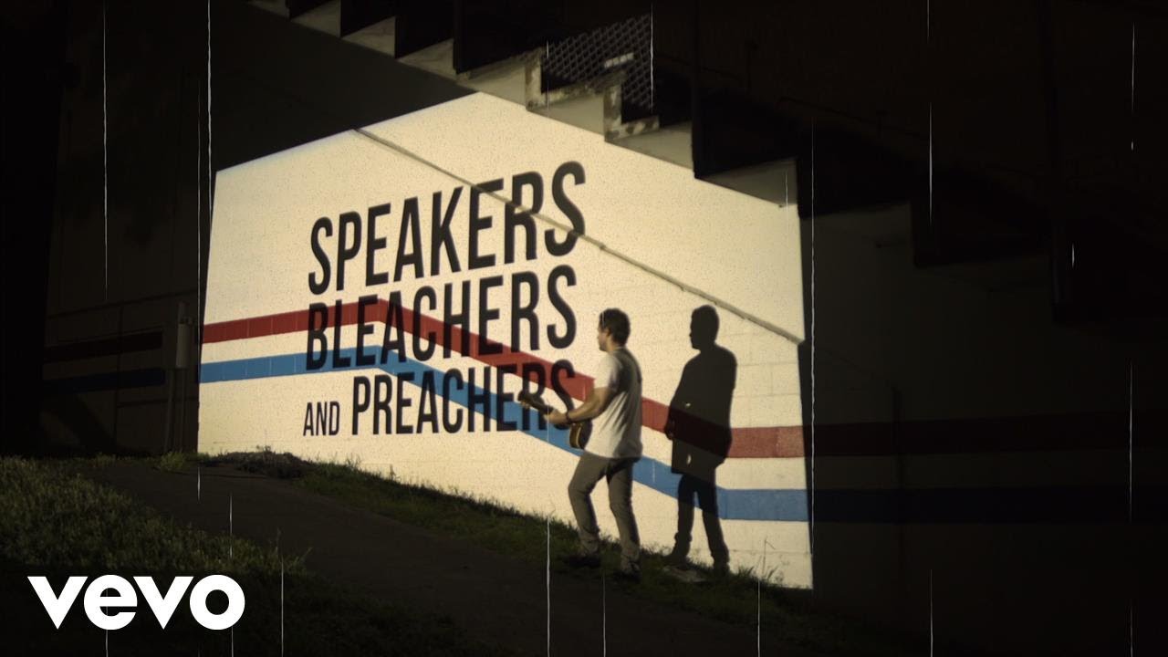 Brandon Lay - Speakers, Bleachers And Preachers (Lyric Video)