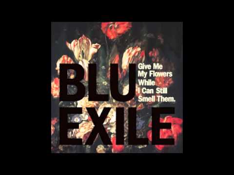 Blu & Exile - Cent From Heaven - HQ
