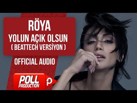 Röya - Yolun Açık Olsun ( Beattech Versiyon ) - Official Audio
