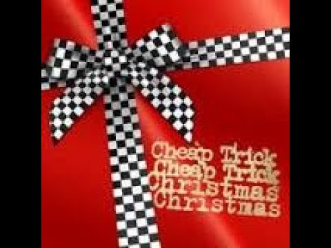 Cheap Trick - I Wish It Was Christmas Today