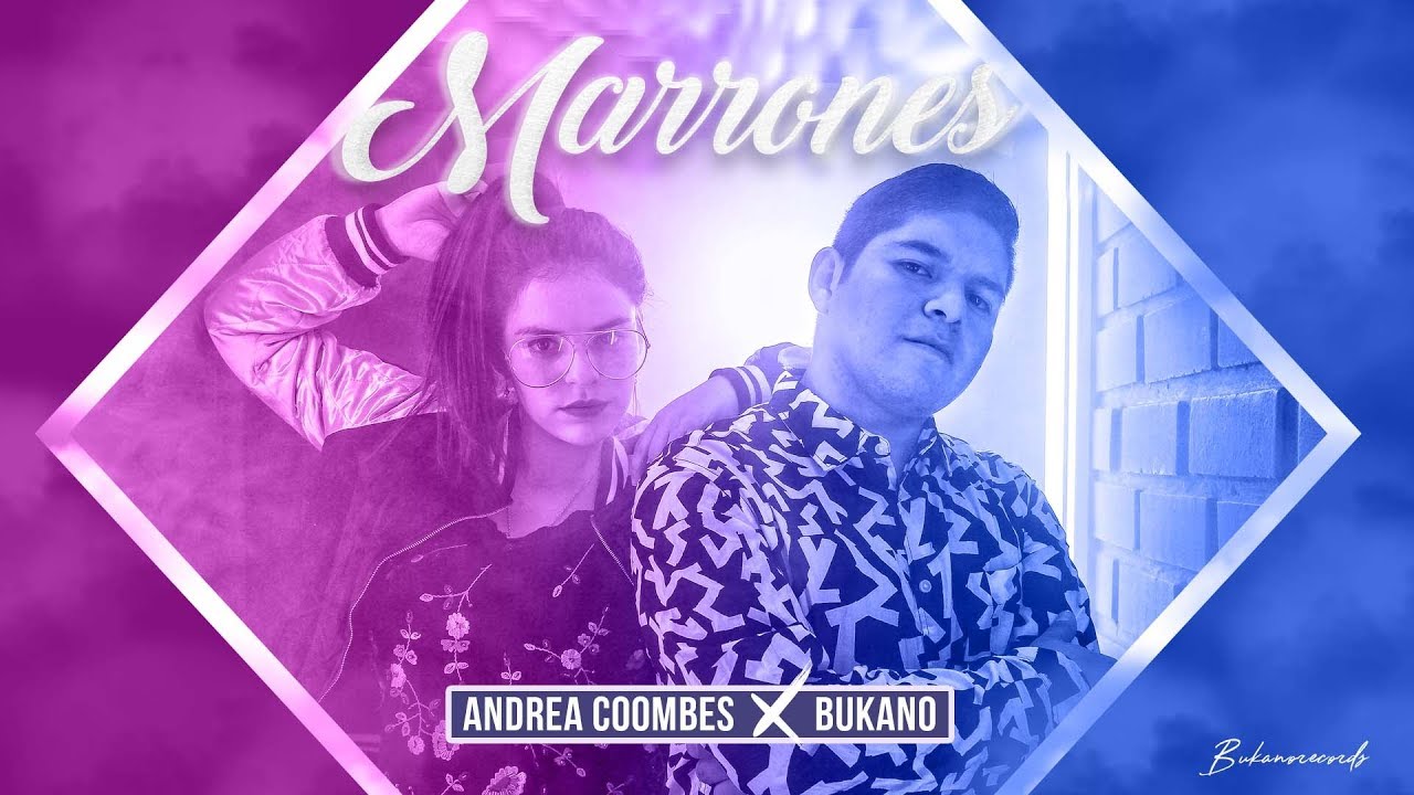 Marrones (Parodia de Mayores - Becky G & Bad Bunny) - Bukano Ft. Andrea Coombes