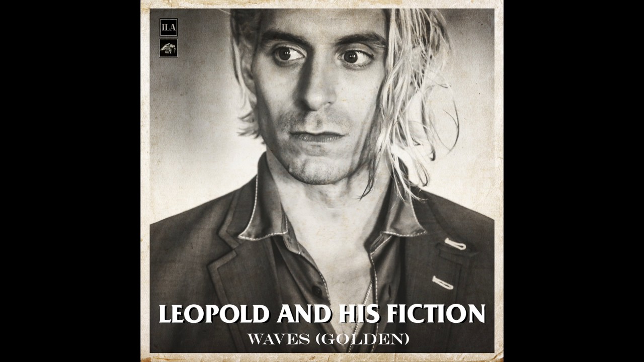 Leopold and His Fiction - Waves (Golden) [Official Audio]