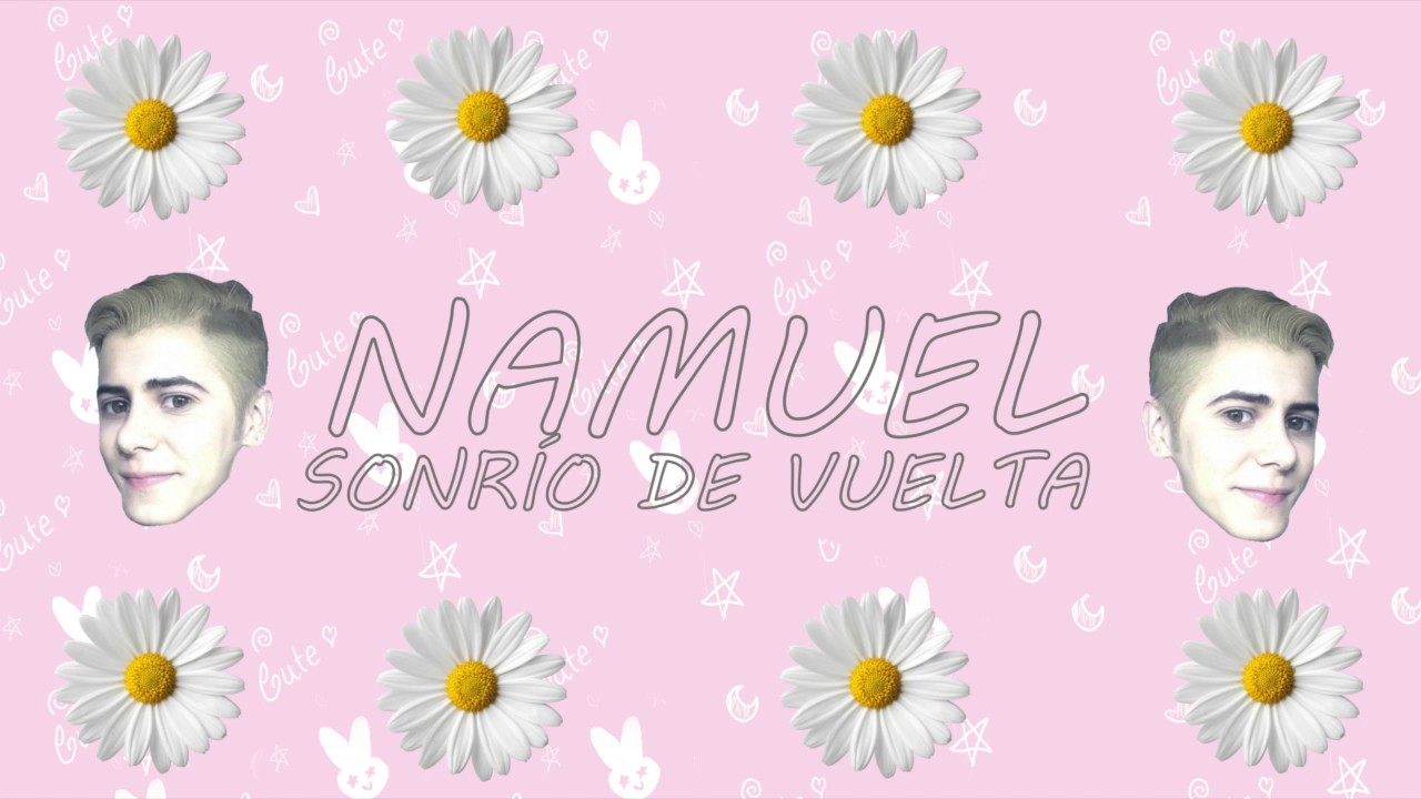 Namuel - Sonrío de Vuelta