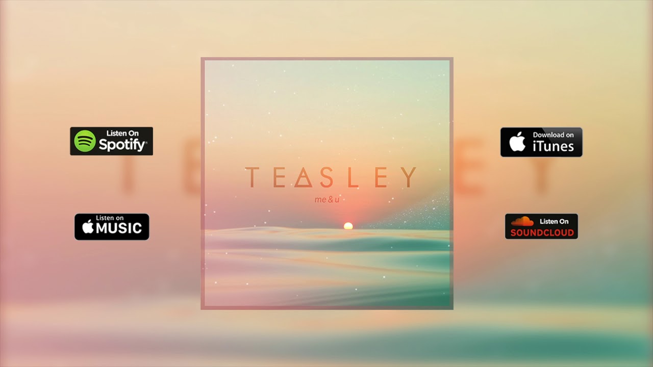 Teasley - me & u (Official Audio)
