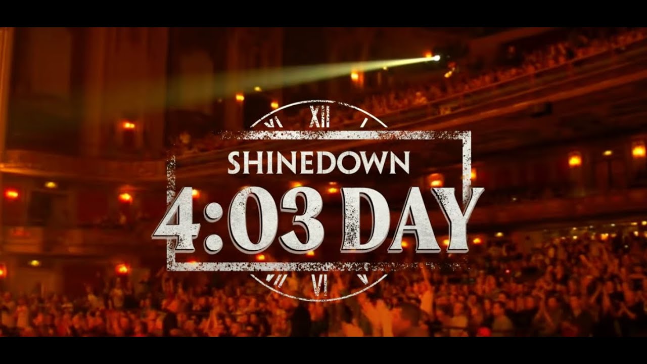 Shinedown - First Annual 4:03 Day