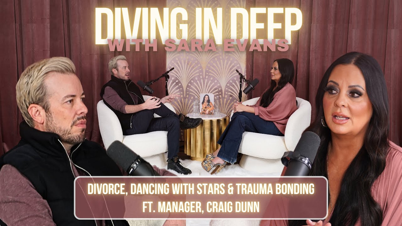Divorce, Dancing With Stars & Trauma Bonding ft. Craig Dunn (Sara's Manager) | Diving In Deep Ep. 03