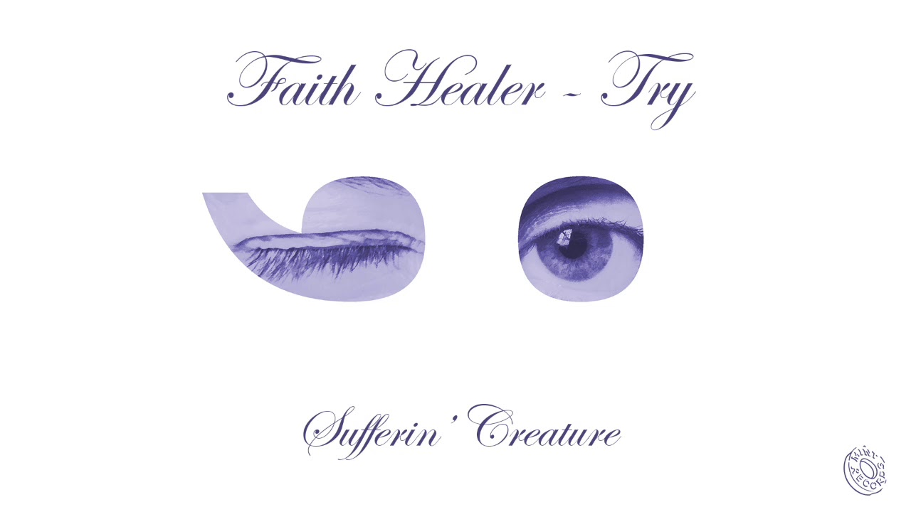 Faith Healer- "Sufferin' Creature"