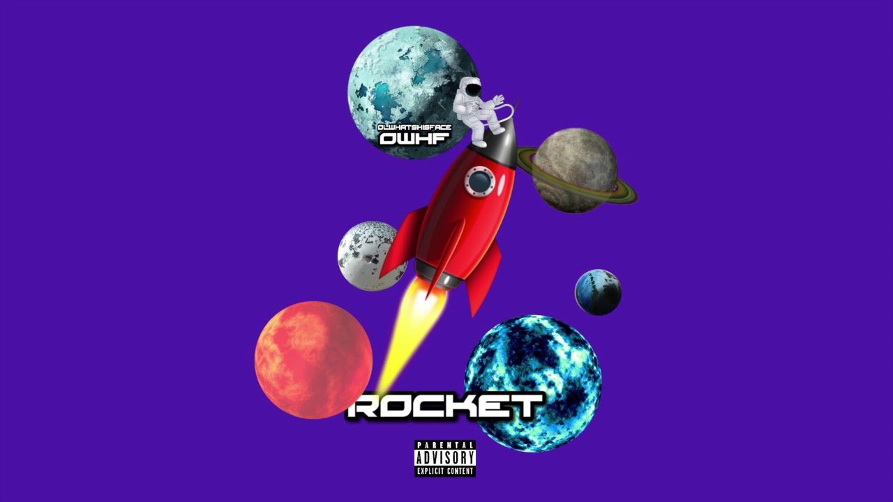 olwhatshisface - Rocket prod. OWHF (OFFICIAL AUDIO)
