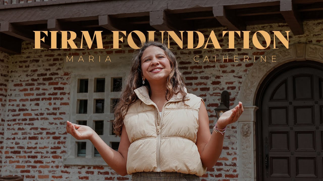 Firm Foundation - Maria Catherine (Cover)