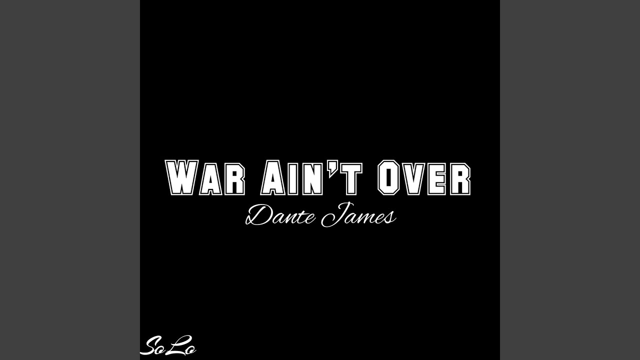 War Ain't Over