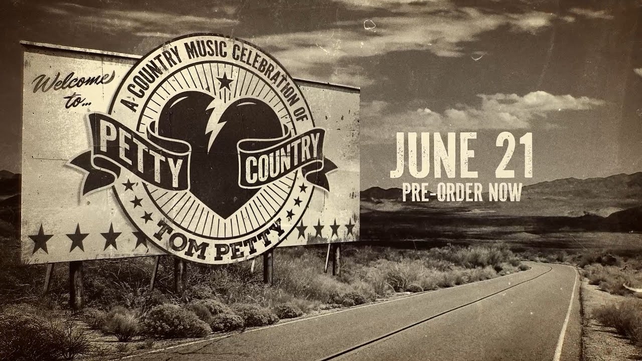 Petty Country: A Country Music Celebration of Tom Petty - Official Album Trailer