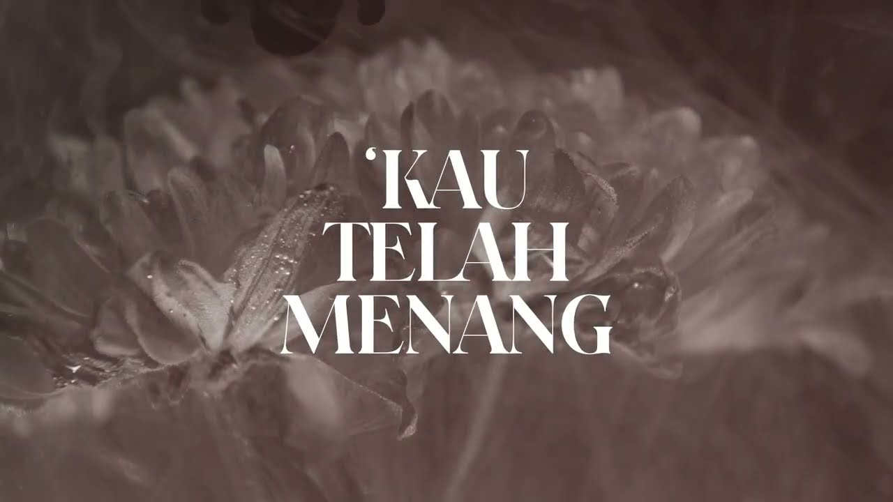 'Kau Telah Menang (Official Lyric Video) - JPCC Worship