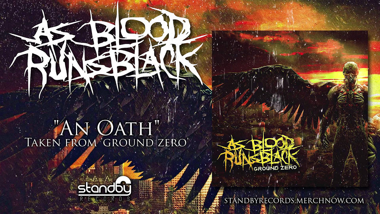 As Blood Runs Black - An Oath [AUDIO]