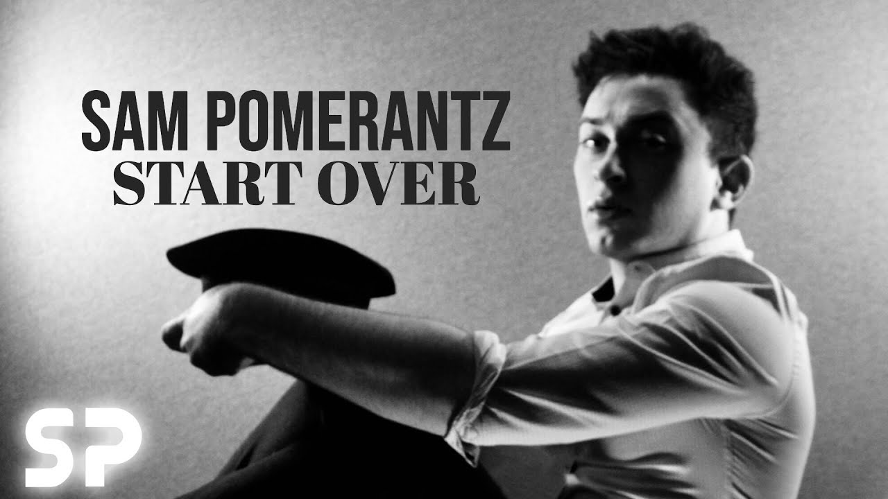 Sam Pomerantz - Start Over (Official Audio)
