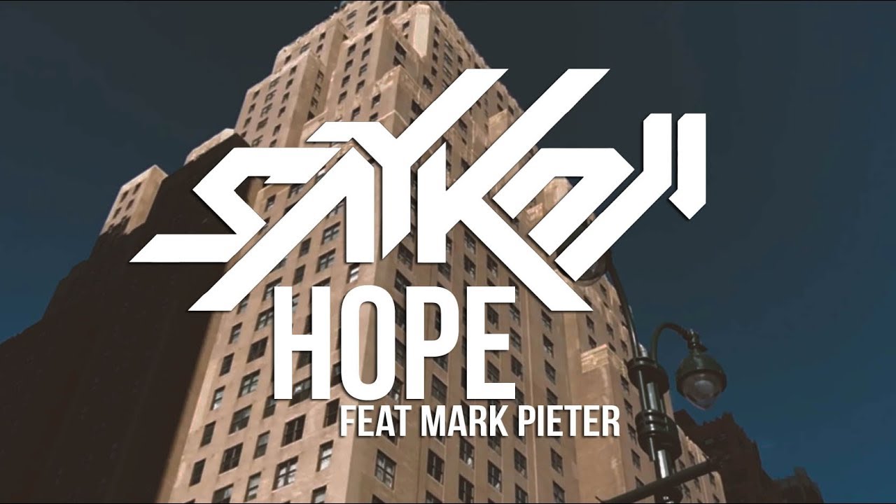 SAYKOJI - HOPE FEAT. MARK PIETER | LYRIC VIDEO
