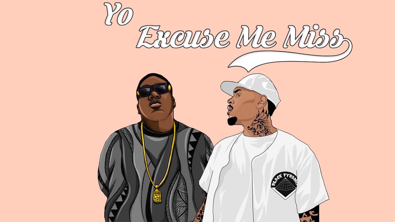 Chris Brown & Notorious B.I.G - Yo / Excuse Me Miss (Remix 2017)