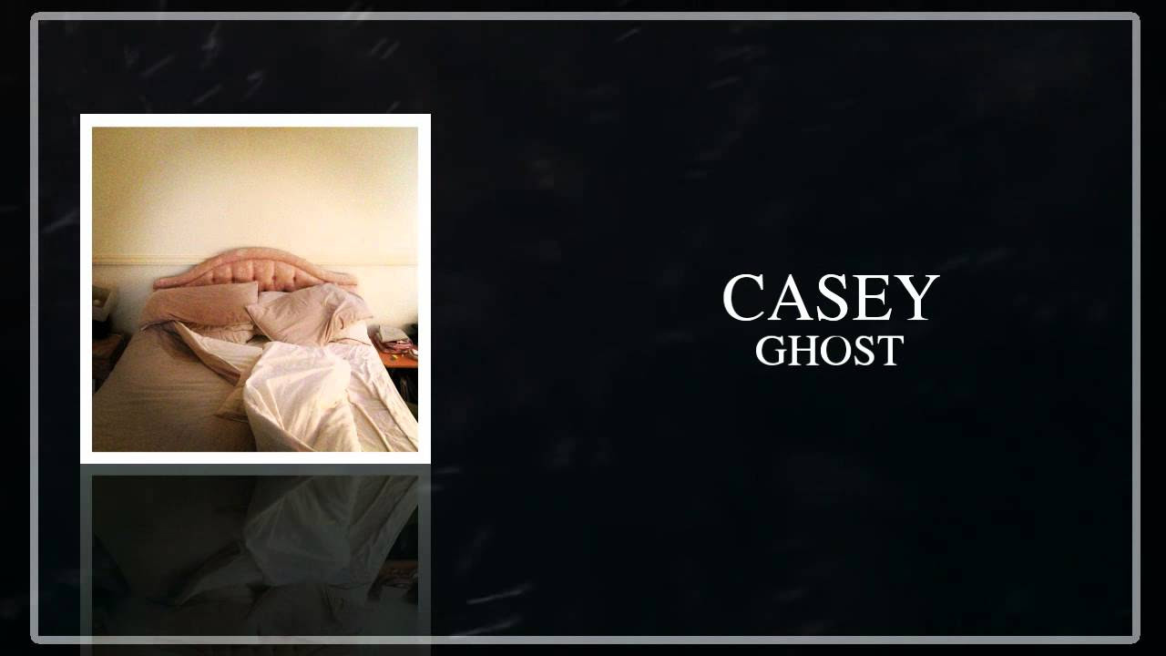 Casey - Ghost