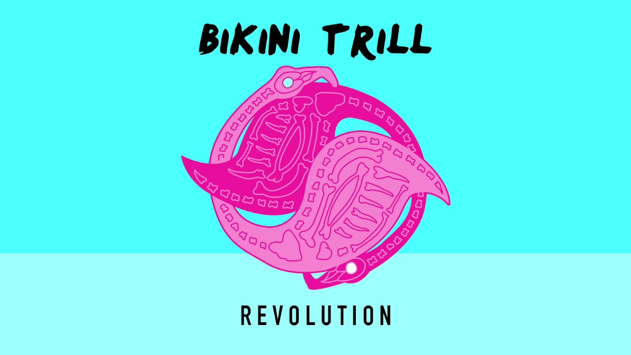 Bikini Trill - Revolution
